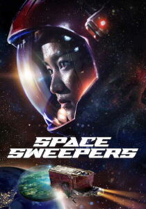 Space Sweepers [Sub-ITA] streaming