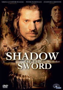 Shadow Of The Sword – La Leggenda Del Carnefice streaming