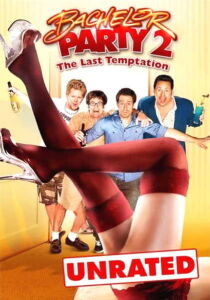 Bachelor Party 2 - L'ultima tentazione streaming