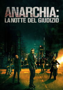 Anarchia - La notte del giudizio streaming