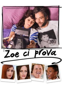 Zoe ci prova streaming