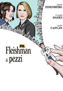 Fleishman a pezzi streaming