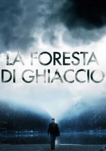 La foresta di ghiaccio streaming