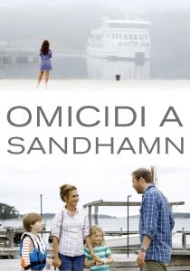 Omicidi a Sandhamn streaming