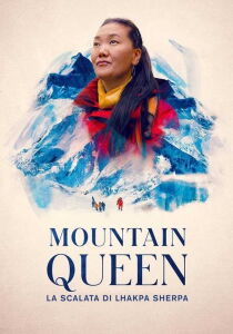 Mountain Queen - La scalata di Lhakpa Sherpa streaming