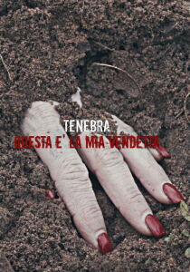 Tenebra - Questa è la mia vendetta streaming