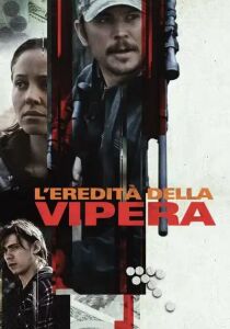 L’eredità della vipera streaming