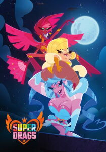 Super Drags streaming