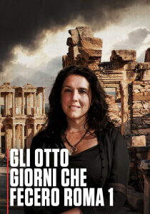 Gli otto giorni che fecero Roma streaming