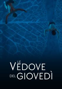 Le vedove del giovedì streaming