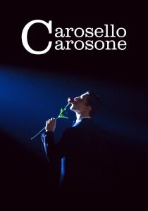 Carosello Carosone streaming