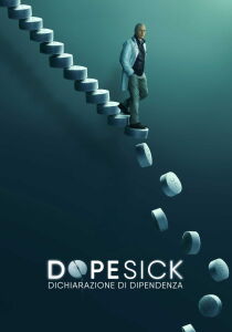 Dopesick - Dichiarazione di dipendenza streaming