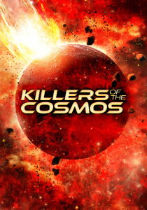 Killers of the Cosmos streaming