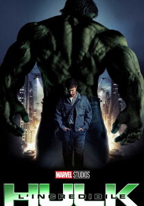 L’incredibile Hulk streaming