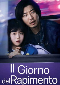 Il giorno del rapimento [Sub-ITA] streaming