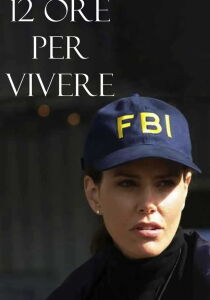12 ore per vivere streaming