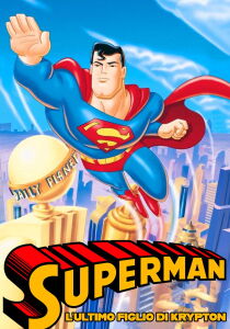 Superman - L'ultimo figlio di Krypton streaming