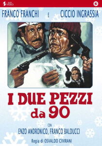 I due pezzi da 90 streaming