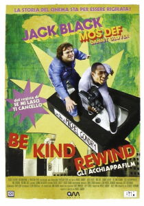 Be Kind Rewind - Gli Acchiappafilm streaming