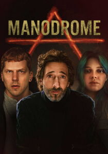 Manodrome streaming