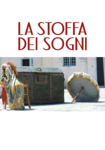 La stoffa dei sogni streaming