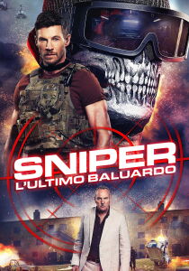 Sniper - L'ultimo baluardo streaming