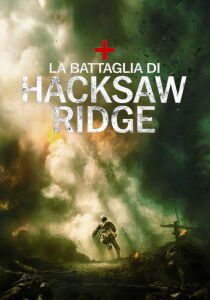 La battaglia di Hacksaw Ridge streaming