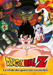 Dragon Ball Z: La sfida dei guerrieri invincibili streaming