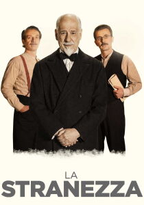 La stranezza streaming