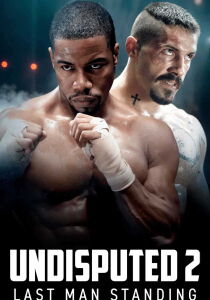 Undisputed 2 - Last Man Standing streaming