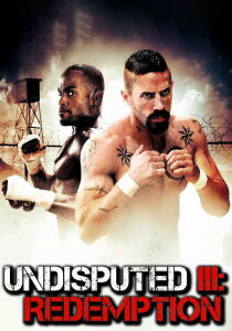 Undisputed III: Redemption streaming